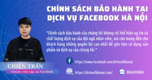 Chính sách bảo hành của Dịch Vụ Facebook Hà Nội